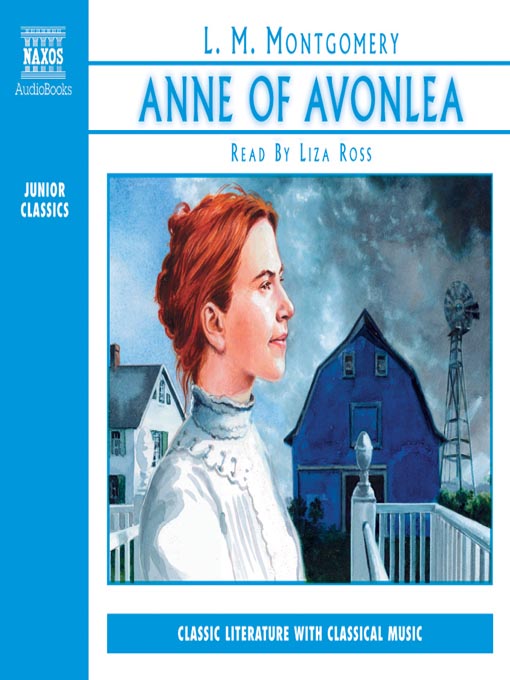 Title details for Anne of Avonlea by Lucy Maud Montgomery - Available